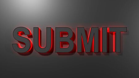 Submit black write with red backlight on black glossy surface 3d rendering illustration Stock Photo